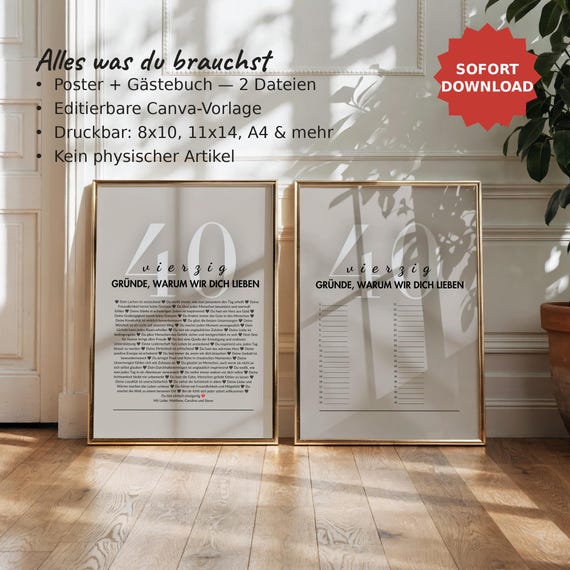 Personalisiertes Geschenk zum 40. Geburtstag – Poster + Gästebuch, 40 Gründe warum wir dich lieben, Canva Vorlage